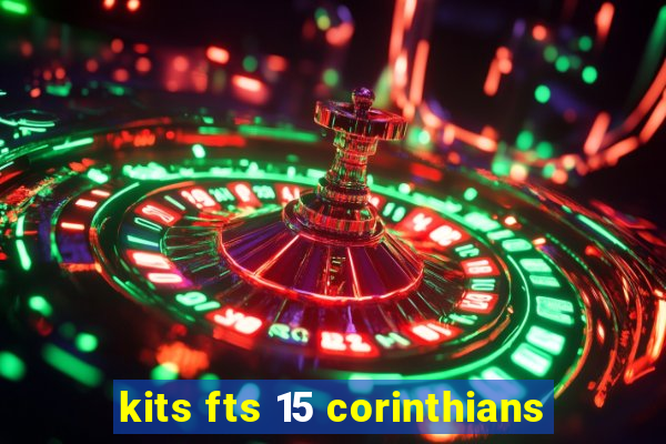 kits fts 15 corinthians